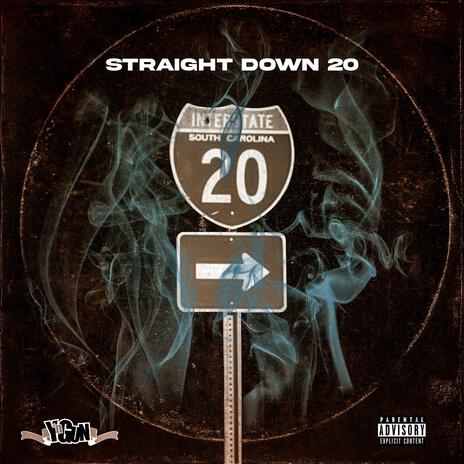 Straight Down 20 | Boomplay Music