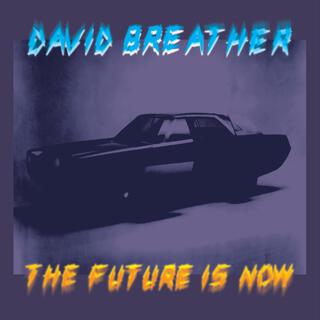 The Future Is Now (EP)