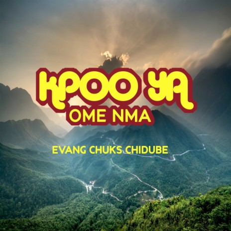 Kpoo Ya Ome Nma | Boomplay Music