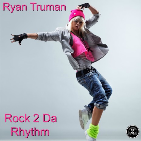 Rock 2 Da Rhythm (Original Mix) | Boomplay Music