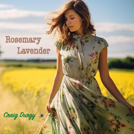 Rosemary Lavender | Boomplay Music