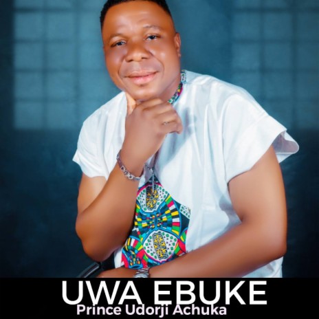 Uwa Ebuke | Boomplay Music