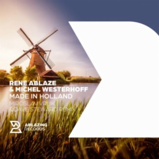 Made In Holland (Miroslav Vrlik & Dave Steward Remix)