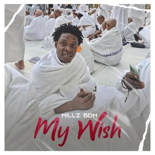 My Wish lyrics | Boomplay Music