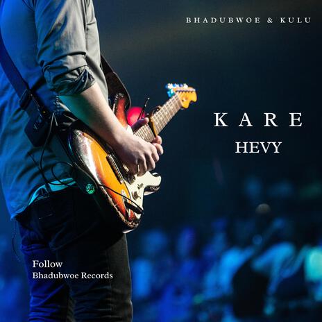 Kare hevy ft. Kulu