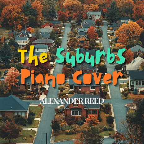 The Suburbs (continued) [Piano Cover]