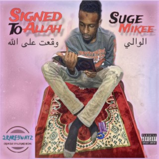 Signed To Allah