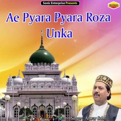 Ae Pyara Pyara Roza Unka (Islamic) | Boomplay Music