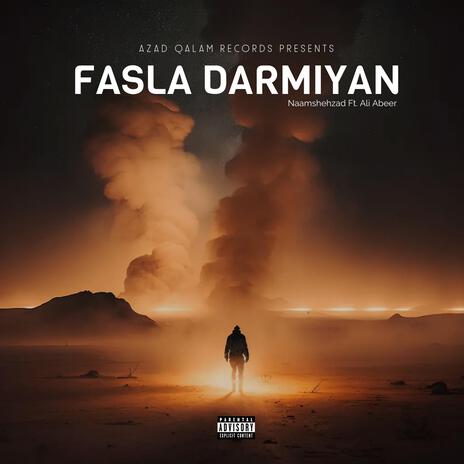 Fasla Darmiyan ft. Ali Abeer | Boomplay Music