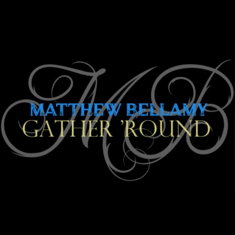 Gather 'Round | Boomplay Music