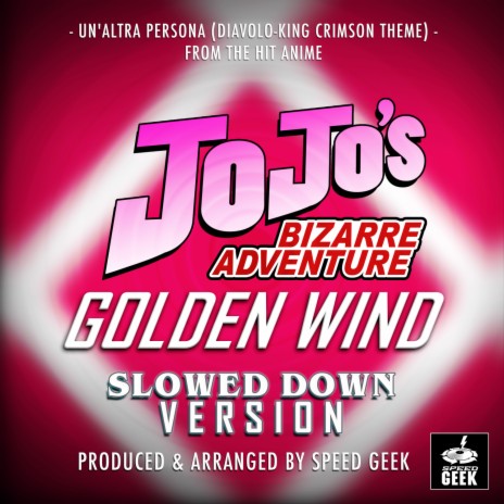 Un'altra Persona (Diavolo - King Crimson Theme) [From JoJo's Bizarre Adventure: Golden Wind] (Slowed Down Version) | Boomplay Music