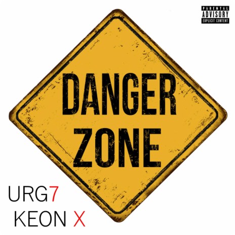 Danger Zone ft. URG7 | Boomplay Music