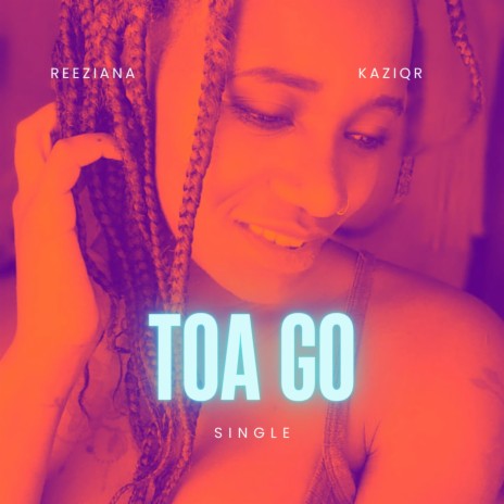 Toa go | Boomplay Music