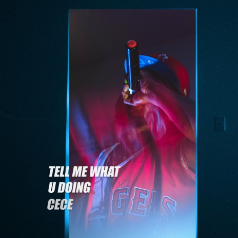 TELL ME WHAT U DOING | Boomplay Music