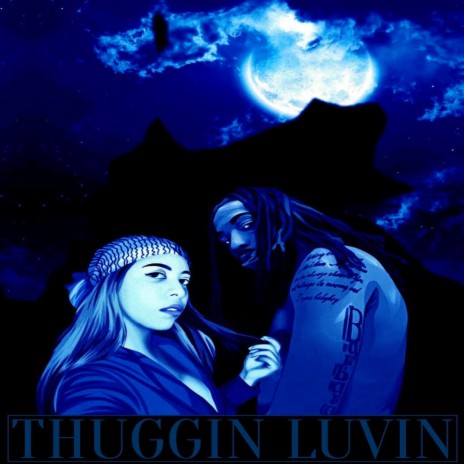 Thuggin' Luvin' | Boomplay Music