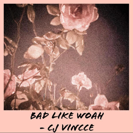 Bad Like Woah 3 | Boomplay Music