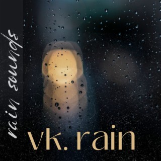 VK. Rain