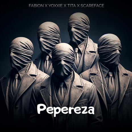 Pepereza (feat. Yoxxie & Tita) | Boomplay Music