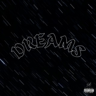 DREAMS lyrics | Boomplay Music
