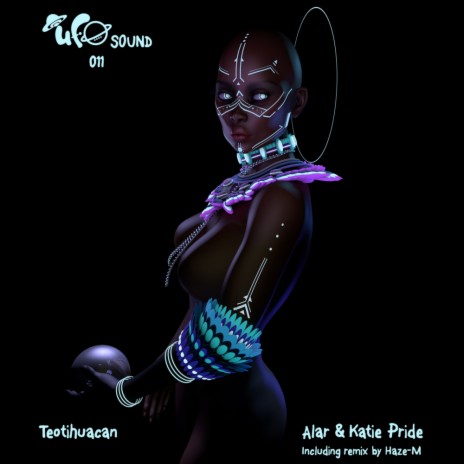 Teotihuacan (Original Mix) ft. Katie Pride