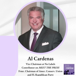 Al Cardenas: Vice Chairman of No-Labels, Contributor on MEET THE PRESS, former Chairman of the American Conservative Union and the Florida Republican Party