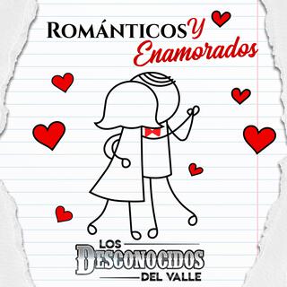 Romanticos Y Enamorados