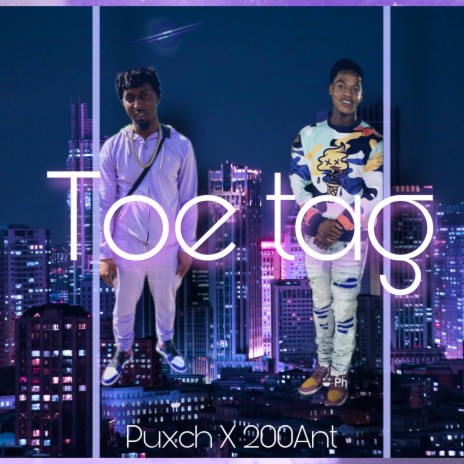Toe Tag ft. Puxch | Boomplay Music