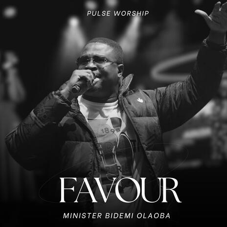 Favour ft. Bidemi Olaoba