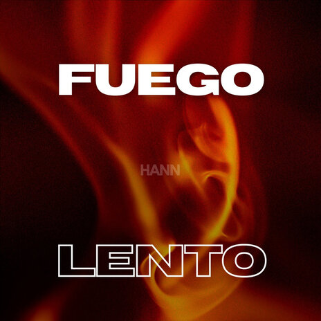 Fuego Lento | Boomplay Music