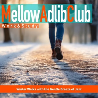 Winter Walks with the Gentle Breeze of Jazz