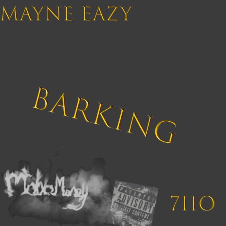 Barking (feat. 7IIO) | Boomplay Music