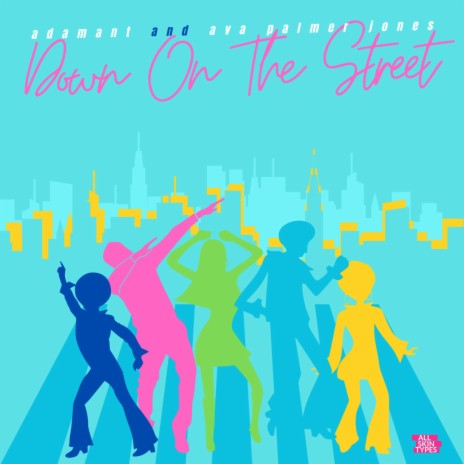 Down On The Street (Club Mix) ft. Ava Palmer Jones