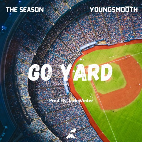 Go Yard ft. YoungSmooth | Boomplay Music