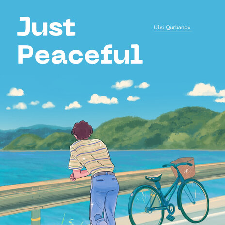 Just Peaceful | Boomplay Music