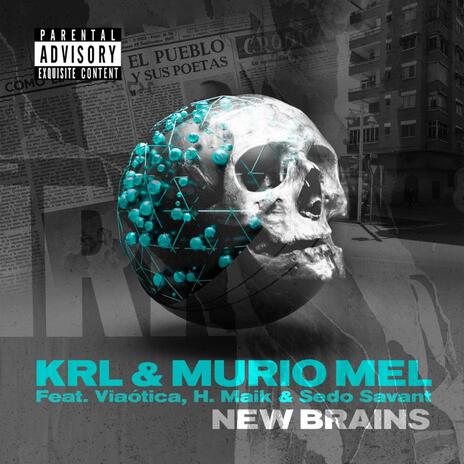 New Brains ft. Mario Mel | Boomplay Music