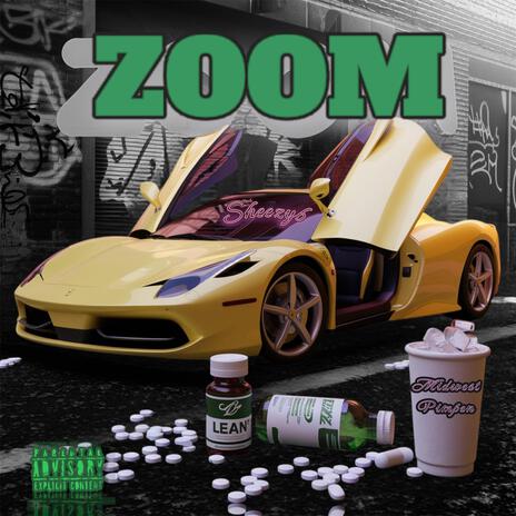 Zoom ft. Midwest Pimpen | Boomplay Music