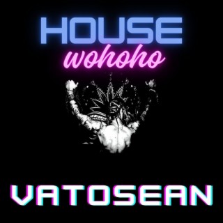 House Wohoho