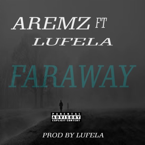 Faraway ft. Lufela