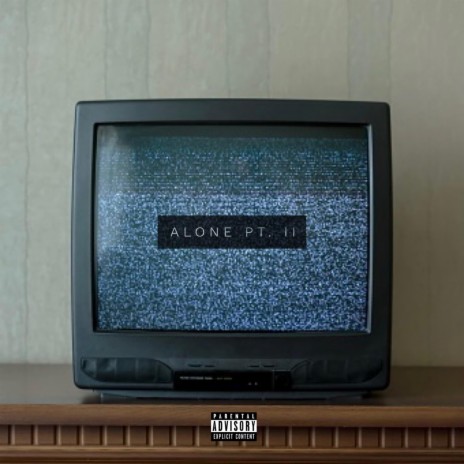 Alone, Pt. 2 | Boomplay Music