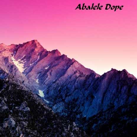 Abalele Dope | Boomplay Music