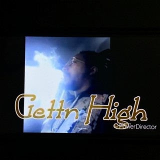 Gettn High