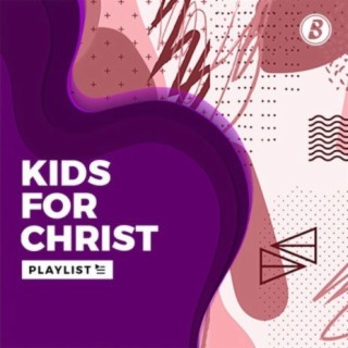 Kids For Christ