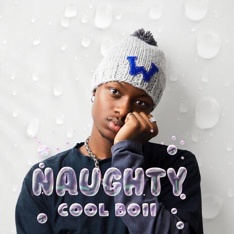 Naughty | Boomplay Music