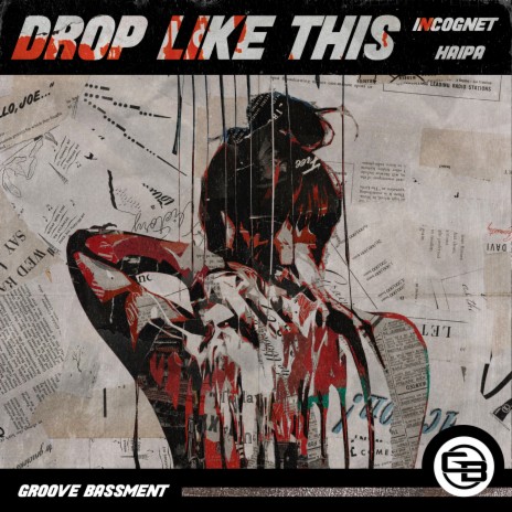 Drop Like This ft. Haipa | Boomplay Music