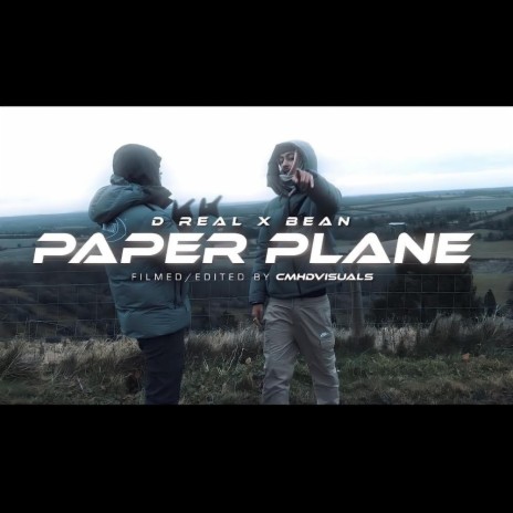 Dreal (Paper Plane) ft. Bean | Boomplay Music