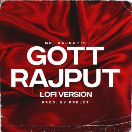 Gott Rajput (Lofi Version) ft. Prbjxt