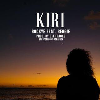 Kiri ft. Reggie lyrics | Boomplay Music