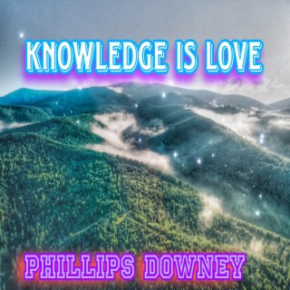 Knowledge Is Love