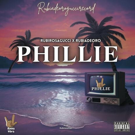 PHILLIE (Special Version) ft. RUBIA DE ORO, RubiNewman prod & Jaeycolfederal