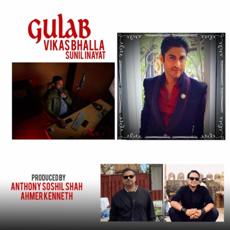 Gulab ft. Ahmer Kenneth, Anthony Soshil Shah & Sunil Inayat | Boomplay Music